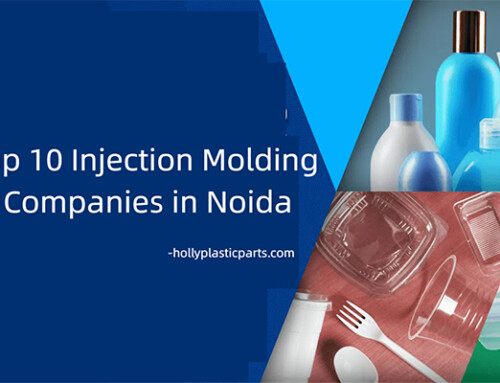 Top 10 Injection Molding Companies in Noida