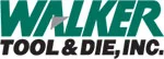 Walker Tool & Die